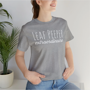 Leaf Peeper Extraordinaire Tee Shirt